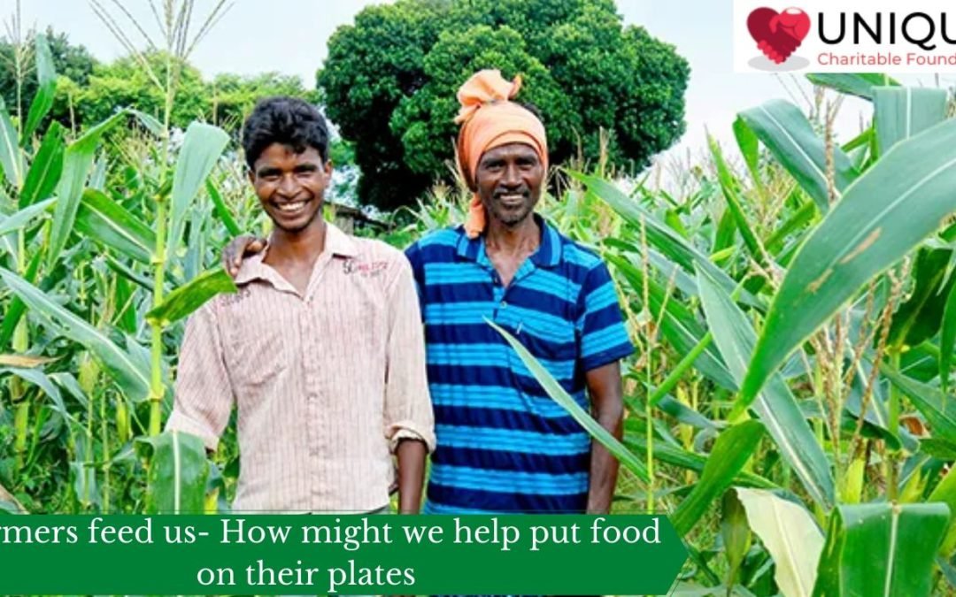 Farmers feed us- How might we help put food on their plates