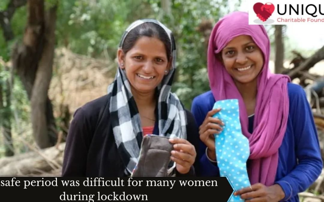 A safe period was difficult for many women during lockdown