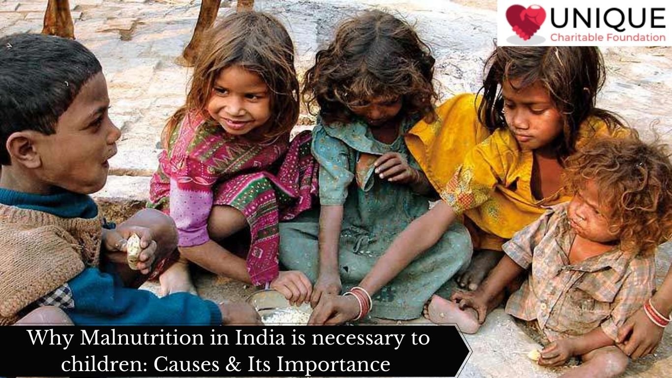 Why Malnutrition in India is necessary to children: Causes & Its Importance